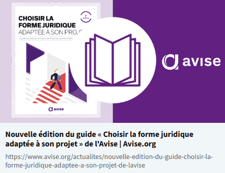 Nouvelle édition du guide « Choisir la forme juridique adaptée à son projet » de l'Avise
